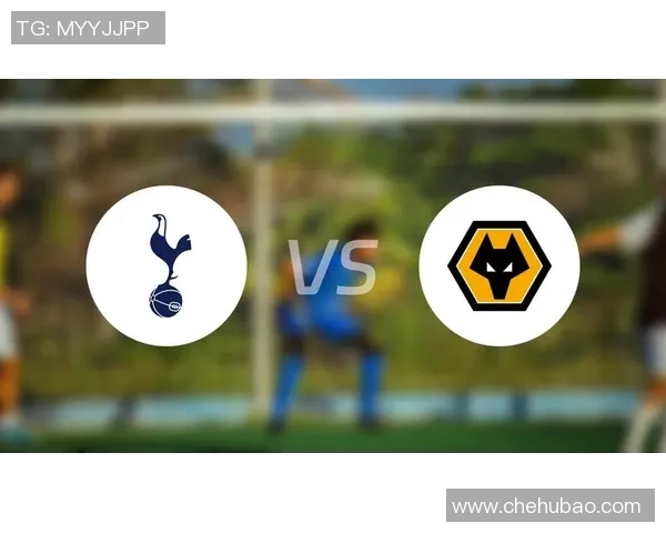 热刺对阵狼队精彩直播全程回顾及赛后分析尽在此处 热刺对阵狼队精彩直播全程回顾及赛后分析尽在此处